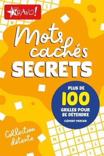 Détente - mots cachés secrets : plus de 100 grilles pour se détendre