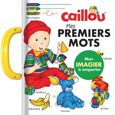 Caillou: mes premiers mots : mon imagier à emporter