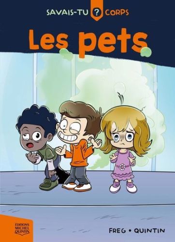 Les pets, corps, 1