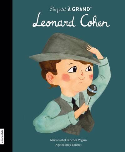 Leonard cohen, de petit à grand