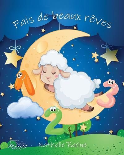 Fais de beaux rêves