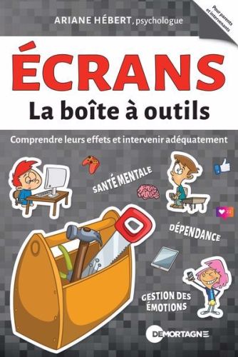 Écrans : comprendre leurs effets et intervenir adéquatement