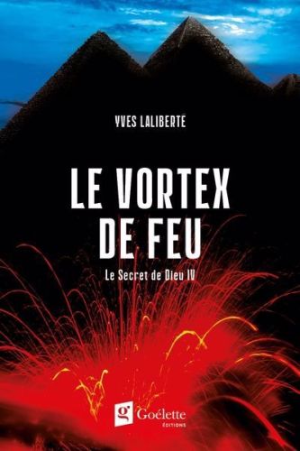 Le vortex de feu, le secret de dieu, 4