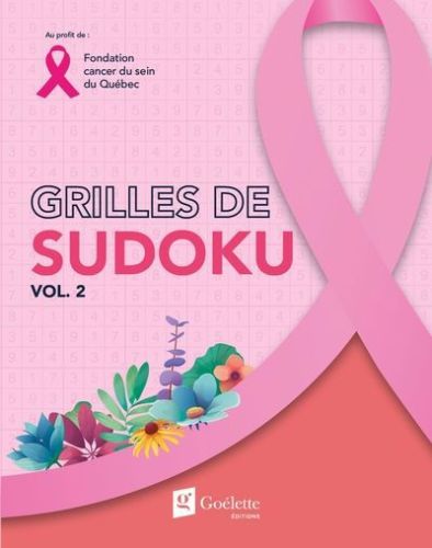 Sudokus vol.2 : fondation cancer du sein du québec