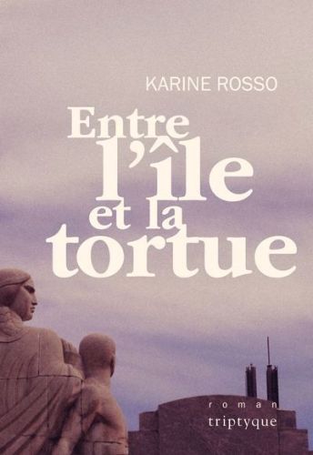 Entre l''île et la tortue