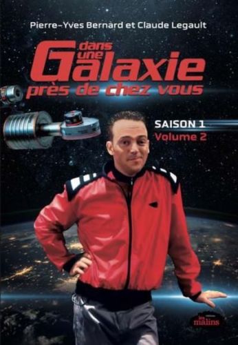 Dans une galaxie près de chez vous : saison 1 : volume 2