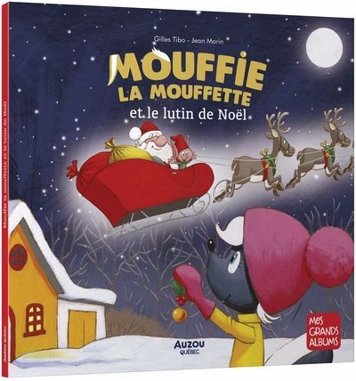 Mouffie la mouffette et le lutin de noël