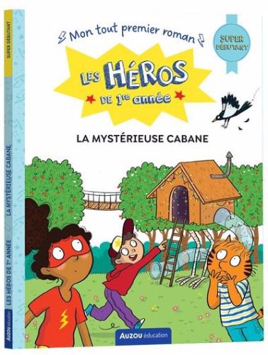 La mystérieuse cabane