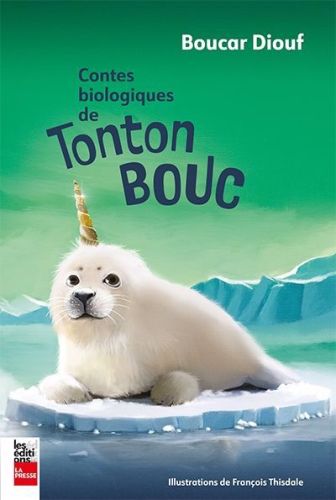 Contes biologiques de tonton bouc