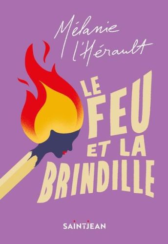 Le feu et la brindille