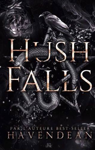 Hush falls - l''intégrale