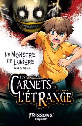 Le monstre de lumière