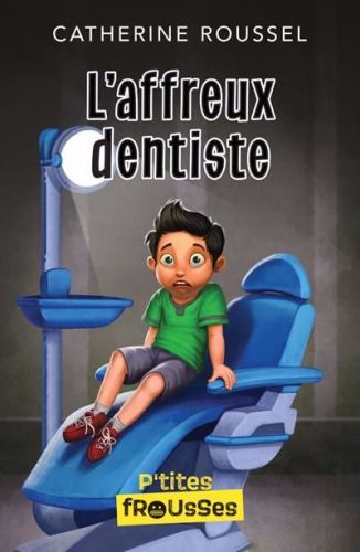 L'affreux dentiste, p'tites frousses