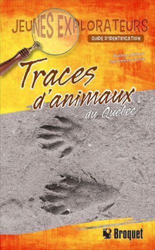 Traces d''animaux du québec : guide d''identification