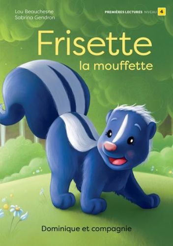 Frisette la mouffette : niveau de lecture 4