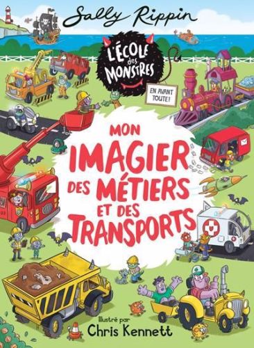 Mon imagier des métiers et des transports : niveau de lecture 3