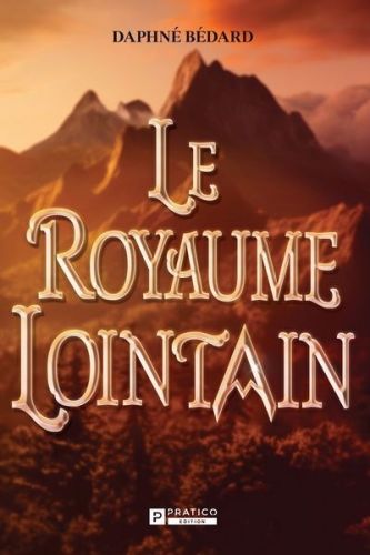 Le royaume lointain