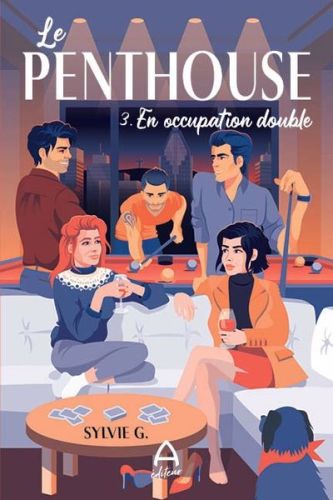 En double occupation, vol. 3, le penthouse