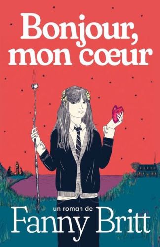 Bonjour, mon cœur