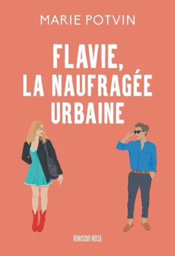 Flavie, la naufragée urbaine