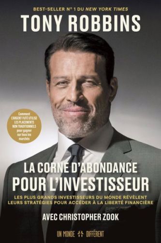 La corne d'abondance pour l'investisseur : les plus grands investisseurs du monde nous révèlent leur