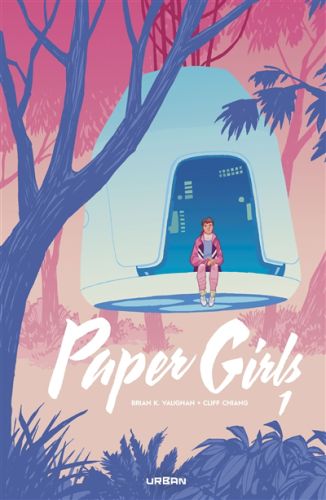 Paper girls : intégrale, vol. 1, paper girls, 1