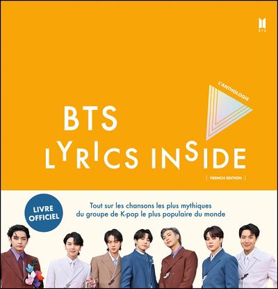 Bts lyrics inside : l''anthologie : french edition