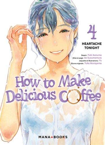 Heartache tonight, how to make delicious coffee, 4