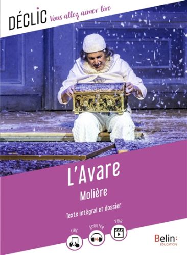 L''avare : texte intégral et dossier