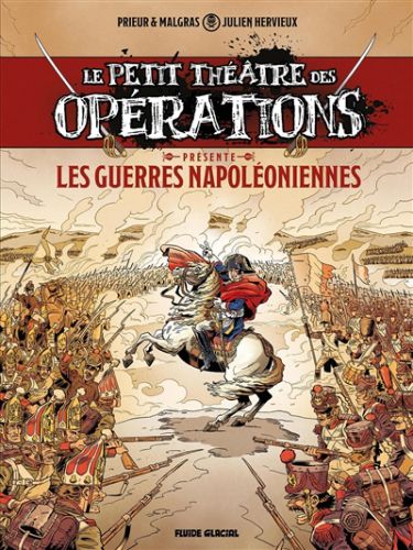 Les guerres napoléoniennes, le petit théâtre des opérations présente, 1