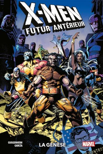 La genèse, x-men : futur antérieur, 1