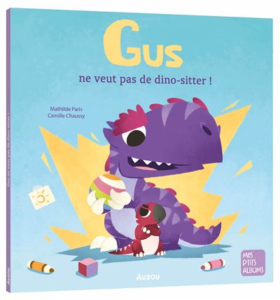 Gus ne veut pas de dino-sitter !