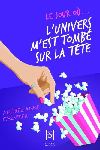 Le jour où... l'univers m'est tombé sur la tête