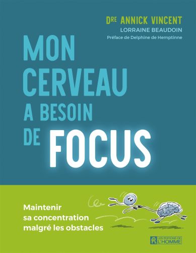 Mon cerveau a besoin de focus