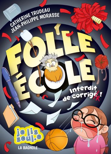 Folle École - interdit de corriger !