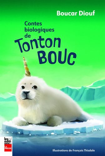 Contes biologiques de tonton bouc