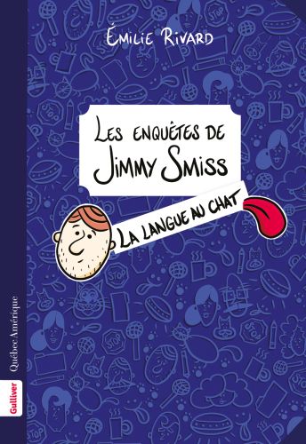 Les enquêtes de jimmy smiss - la langue au chat