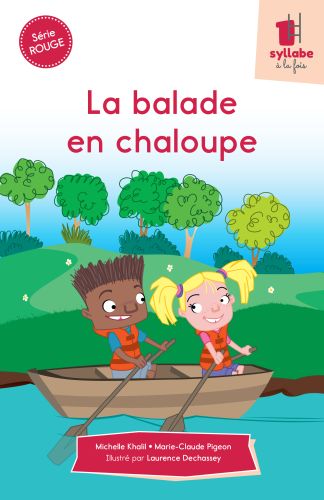 La balade en chaloupe - série rouge