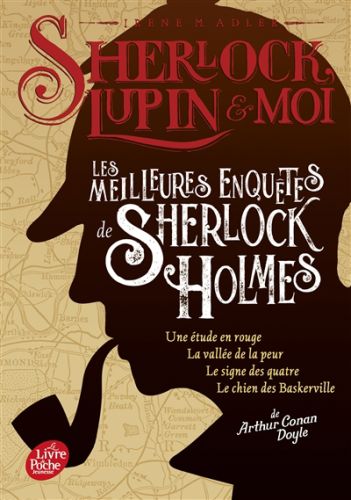 Les meilleures enquêtes de sherlock holmes