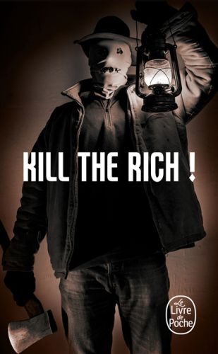 Kill the rich!