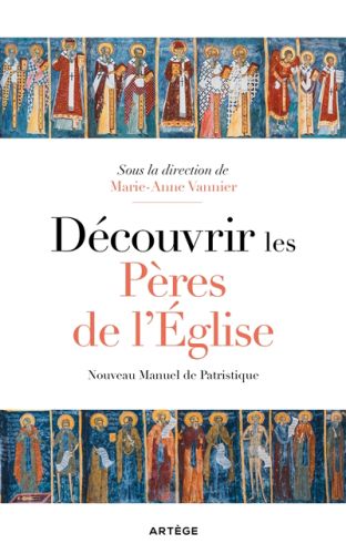 Découvrir les pères de l'eglise