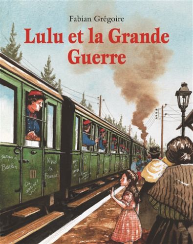 Lulu et la grande guerre