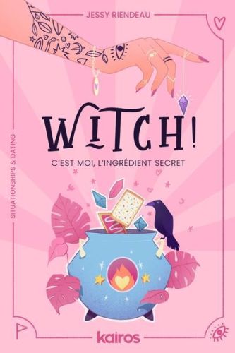 Witch! c'est moi, l'ingrédient secret