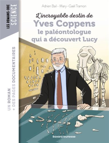 L' incroyable destin de yves coppens, le paléontologue qui a découvert lucy