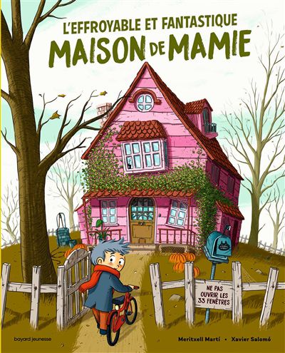 L' effroyable et fantastique maison de mamie