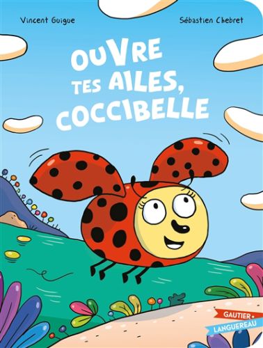 Ouvre tes ailes, coccibelle