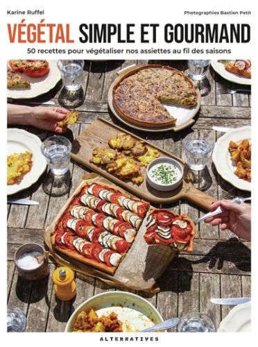 Végétal simple et gourmand