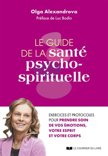 Le guide de la santé psycho-spirituelle