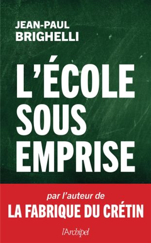 L' école sous emprise