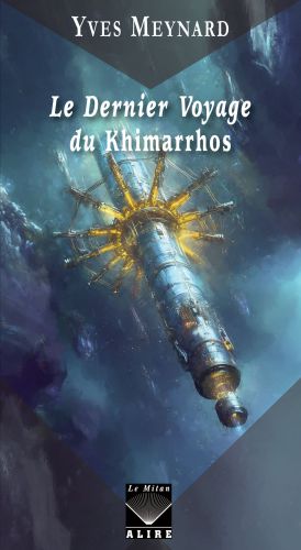 Dernier voyage du khimarros (le)